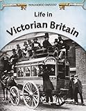 Life in Victorian Britain