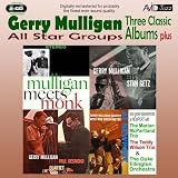 All Star Groups - Three Classic Albums Plus (Mulligan Meets Monk / Gerry Mulligan Meets Stan Getz / The Gerry Mulligan-Paul Desmond Quartet)