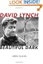 David Lynch: Beautiful Dark (The Scarecrow Filmmakers Series)