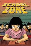 School Zone Volume 2 (v. 2)