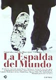 La Espalda del Mundo (The Back of the World) [DVD]