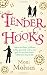 Tender Hooks