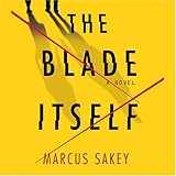 The Blade Itself (Unabridged)