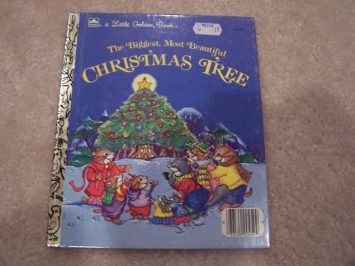 The Biggest, Most Beautiful Christmas Tree (Little Golden Reader)