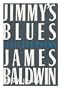 Jimmy's Blues: Selected Poems