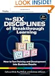 The Six Disciplines of Breakthrough L...