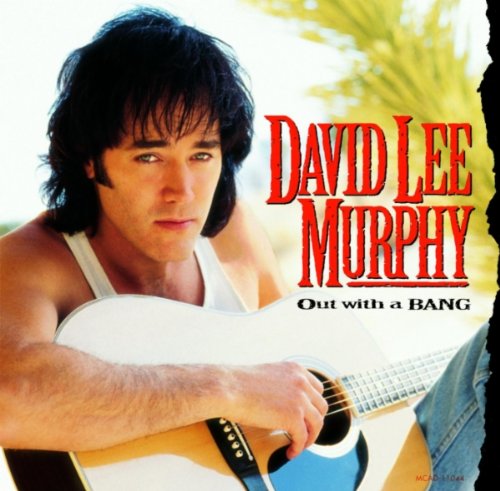 DAVID LEE MURPHY - Sizzlin