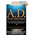 A.D. After Disclosure: When the Government Finally Reveals the Truth About Alien Contact