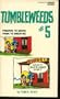 Tumbleweeds, Book 5