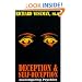 Deception & Self-Deception: Investigating Psychics