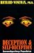 Deception & Self-Deception: Investigating Psychics