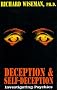 Deception and Self-deception: Investigating Psychics
