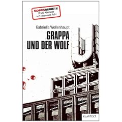 Grappa und der Wolf: Kriminalroman