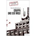 Grappa und der Wolf: Kriminalroman