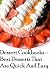 Dessert Cookbooks - Best Desserts That Are Quick And Easy (Dessert Cookbooks Best Desserts)
