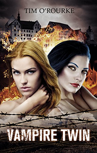 Vampire Twin (Kiera Hudson & Samantha Carter - Pushed Trilogy Book 1), by Tim O'Rourke