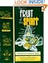 Fruit of the Spirit: a Children's Bible Study of Galations 5:22