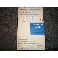 Deutschland erz�hlt. Von Rainer Maria Rilke bis Peter Handke.: Vol Rilke Bis Handke Vol 4