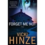 Forget Me Not: A Novel (Crossroads Crisis Center)