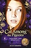 Cat among the pigeons : Cat goes to school
