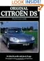 Original Citroen DS: The Restorer's Guide (Original Series)