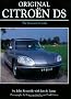 Original Citroen DS: The Restorer's Guide (Original Series)
