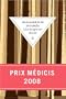 L� ou les tigres sont chez eux - Prix M�dicis 2008
