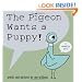 The Pigeon Wants a Puppy