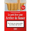 Le Petit Livre pour arr�ter de fumer