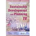 Sustainable Development and Planning IV (Wit Transactions on Ecology And the Environment) (Volume 120) (Hardcover)