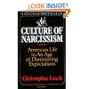 The Culture of Narcissism: American Life in an Age of Diminishing Expectations