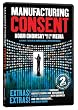 Manufacturing Consent: Noam Chomsky and the Media