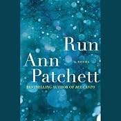 Run | [Ann Patchett]