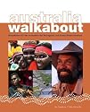 australia walkabout: Reisef&uuml;hrer f&uuml;r das Australien der Aborigines und Torres Strait Islander