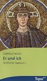Produkt-Bild: Er und ich. Geistliches Tagebuch I
