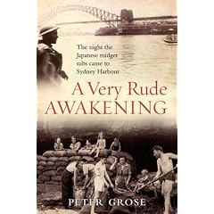 A Very Rude Awakening: The night the Japanese midget subs came to Sydney Harbour