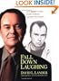 Fall Down Laughing: How Squiggy Caught Multiple Sclerosis and Didn't Tell Nobody