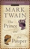 The Prince and the Pauper: 100th Anniversary Edition (Signet Classics)