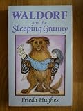 Waldorf and the sleeping granny