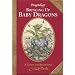 Dragonology: Bringing Up Baby Dragons (Ologies)