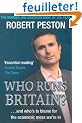 Who Runs Britain?: ...and who's to blame for the economic mess we're in
