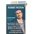Who Runs Britain?: and Who's to Blame for the Economic Mess We're in