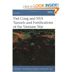 Viet Cong and NVA Tunnels and Fortifications of the Vietnam War