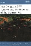 Viet Cong and Nva Tunnels and Fortifications of the Vietnam War (Fortress)