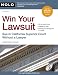 Win Your Lawsuit: Sue in California Superior Court Without a Lawyer