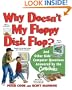 Why Doesn't My Floppy Disk Flop: And Other Kids' Computer Questions Answered by the CompuDudes