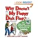 Why Doesn't My Floppy Disk Flop: And Other Kids' Computer Questions Answered by the CompuDudes