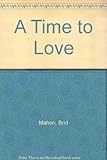 A time to love
