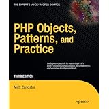 PHP Objects, Patterns and Practice (Expert's Voice in Open Source)