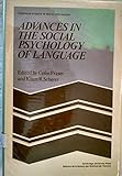 Advances in the social psychology of language
